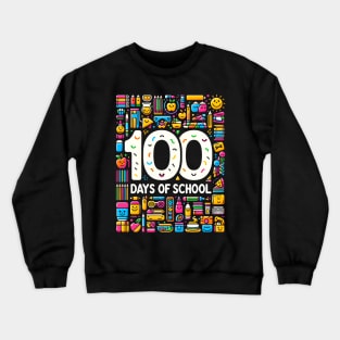 Happy 100 Days Of School Crewneck Sweatshirt